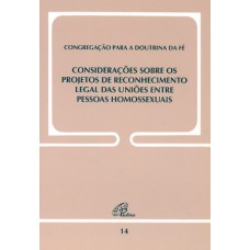 Considerações sobre os projetos de reconhecimento legal das uniões..Doc. 14 Considerações sobre os projetos de reconhecimento legal das uniões..Doc. 14