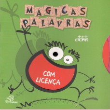 Mágicas palavras Mágicas palavras