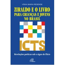 Ziraldo e o livro para crianças e jovens no Brasil Ziraldo e o livro para crianças e jovens no Brasil