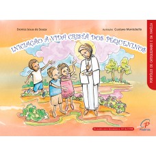 Iniciação à vida cristã dos pequeninos - catequizando e família Iniciação à vida cristã dos pequeninos - catequizando e família