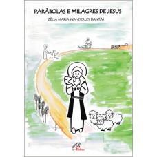 Parábolas e milagres de Jesus Parábolas e milagres de Jesus