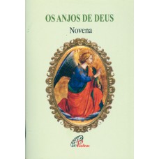 Os anjos de Deus - Novena Os anjos de Deus - Novena