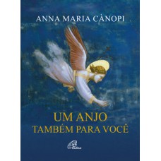 Um anjo também para você Um anjo também para você