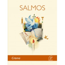 A Bíblia - Salmos: Crisma A Bíblia - Salmos: Crisma