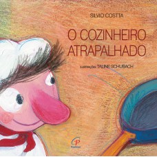 O cozinheiro atrapalhado O cozinheiro atrapalhado