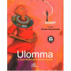 Ulomma: a casa da beleza e outros contos Ulomma: a casa da beleza e outros contos