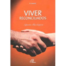 Viver reconciliados Viver reconciliados