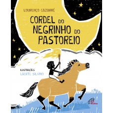 Cordel do Negrinho do Pastoreio Cordel do Negrinho do Pastoreio