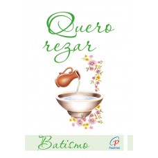 Quero rezar - primeira eucaristia
