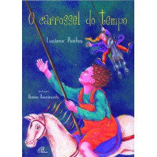 O carrossel do tempo O carrossel do tempo