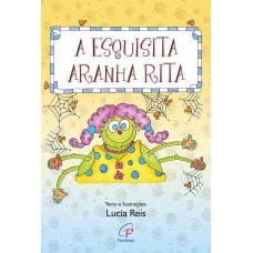 A esquisita aranha Rita