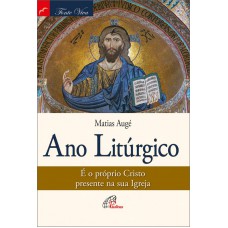 Ano litúrgico Ano litúrgico