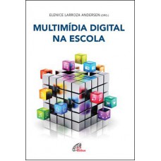 Multimídia digital na escola Multimídia digital na escola