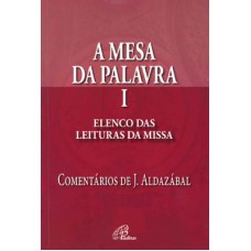 A mesa da palavra I A mesa da palavra I