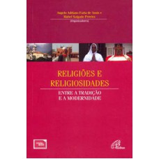 Religiões e religiosidades Religiões e religiosidades