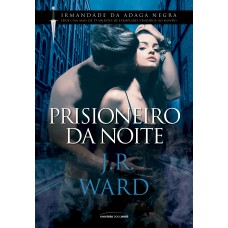 Prisioneiro da noite Prisioneiro da noite