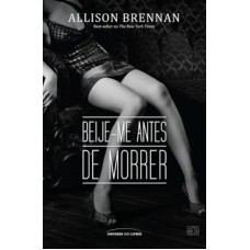 Beije-me antes de morrer Beije-me antes de morrer
