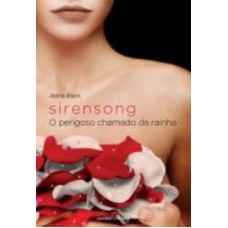 Sirensong: O perigoso chamado da rainha Sirensong: O perigoso chamado da rainha