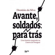 Avante, soldados: para trás Avante, soldados: para trás