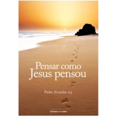 Pensar como Jesus pensou Pensar como Jesus pensou