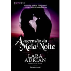 A ascenção da meia noite A ascenção da meia noite