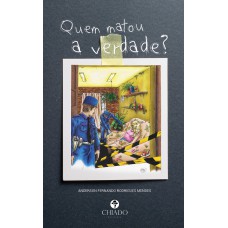 Quem matou a verdade? Quem matou a verdade?