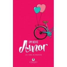 Um Novo Amor Um Novo Amor