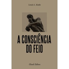 A conciência do feio A conciência do feio