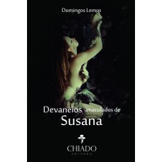 Devaneios Imaculados de Susana Devaneios Imaculados de Susana