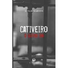 Cativeiro Cativeiro