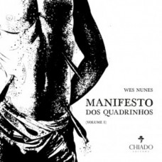 Manifesto dos Quadrinhos - Volume I Manifesto dos Quadrinhos - Volume I