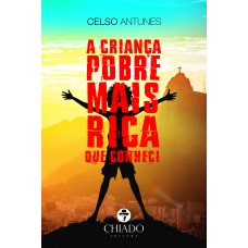 A Criança pobre mais rica que conheci A Criança pobre mais rica que conheci
