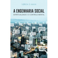 A Engenharia Social A Engenharia Social