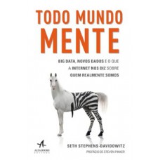 Todo mundo mente Todo mundo mente