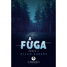 A fuga A fuga