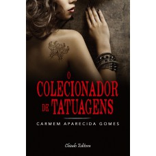 O Colecionador de Tatuagens O Colecionador de Tatuagens