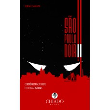 São Paulo Noir II - O demônio nunca dorme & outras histórias São Paulo Noir II - O demônio nunca dorme & outras histórias