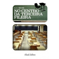 No Centro da Terceira Fileira No Centro da Terceira Fileira