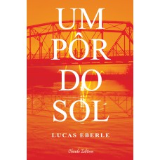 Um Pôr do Sol Um Pôr do Sol