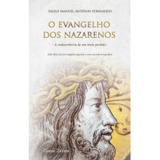 O Evangelho dos Nazarenos O Evangelho dos Nazarenos