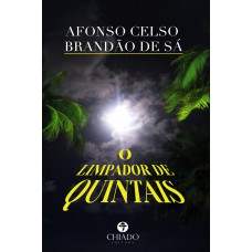 O Limpador de Quintais O Limpador de Quintais