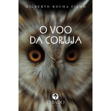 O voo da coruja O voo da coruja