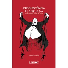 Obsolescência planejada Obsolescência planejada