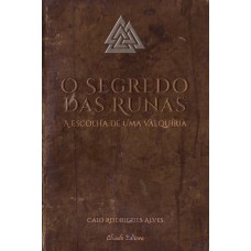 O Segredo das Runas O Segredo das Runas