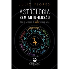 Astrologia sem auto ilusão Astrologia sem auto ilusão