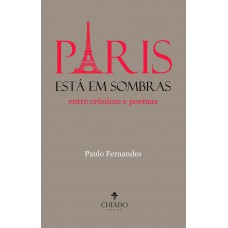 Paris está em sombras Paris está em sombras