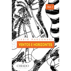 Ventos e Horizontes - Vol. I Ventos e Horizontes - Vol. I