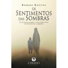 Os Sentimentos das Sombras Os Sentimentos das Sombras