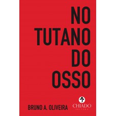 No Tutano do Osso No Tutano do Osso