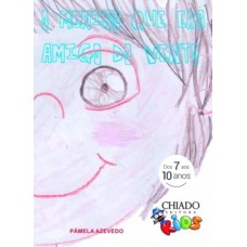 O Menino que era amigo do vento O Menino que era amigo do vento